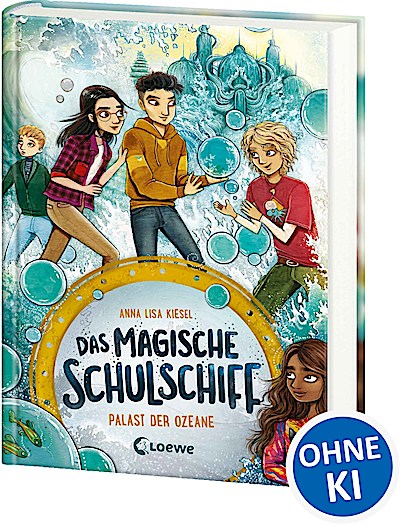 Das magische Schulschiff (Band 3) - Palast der...