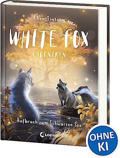 White Fox Chroniken (Band 2) - Aufbruch zum Sc...