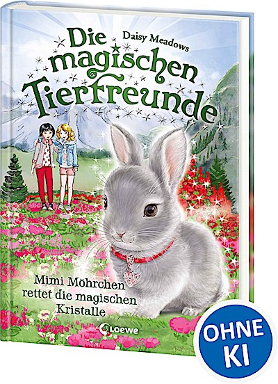 Die magischen Tierfreunde (Band 21) - Mimi Möh...