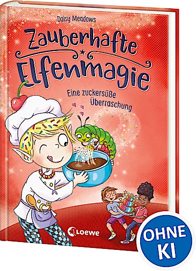 Zauberhafte Elfenmagie (Band 3) - Eine zuckers...