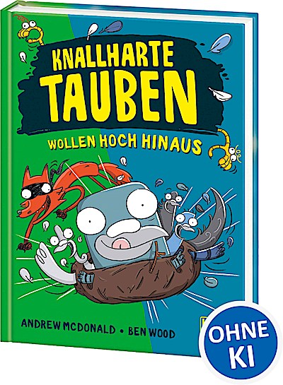 Knallharte Tauben wollen hoch hinaus (Band 8)