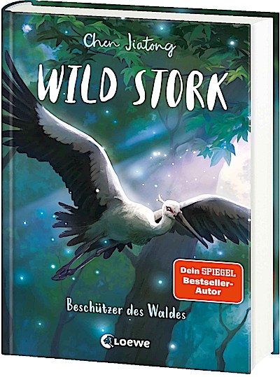 Wild Stork (Band 1) - Beschützer des Waldes