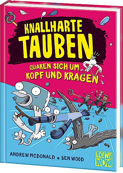 Knallharte Tauben quaken sich um Kopf und Kragen (Band 9)