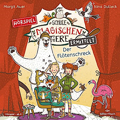 Die Schule der mag. Tiere ermittelt F.4 - Der Flötenschreck
