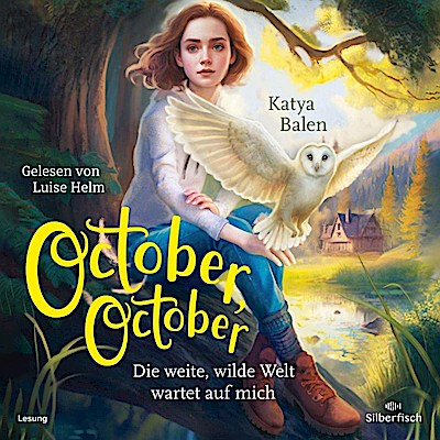 October, October - Die weite, wilde Welt wartet ... (mp3)