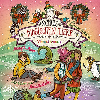 Die Schule der magischen Tiere (15) - Vierundzwanzig (Lesung