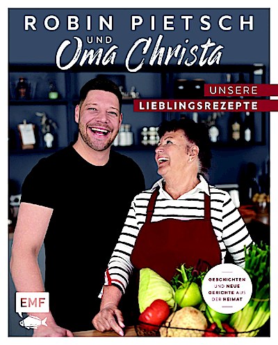 Robin Pietsch und Oma Christa - Unsere Lieblingsrezepte