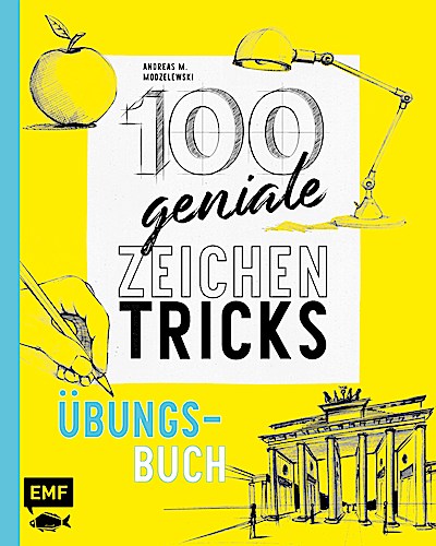 100 geniale Zeichentricks – Übungsbuch