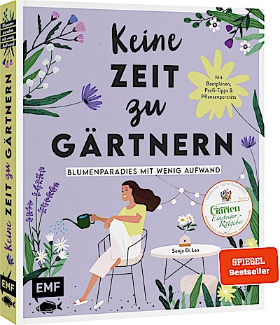 Keine Zeit zu gärtnern – Blumenparadies mit we...