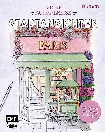 Meine Ausmalreise – Stadtansichten Paris