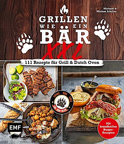 Grillen wie ein Bär XXL | 111 Rezepte für Gril...
