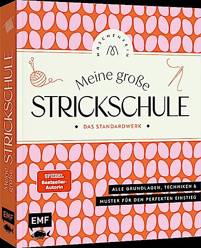 Meine große Strickschule – Das Standardwerk vo...