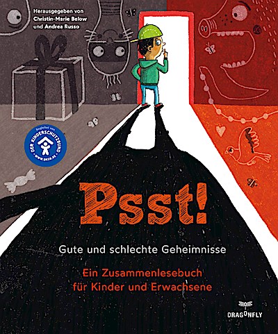 Psst! Gute und schlechte Geheimnisse. Ein Zusa...