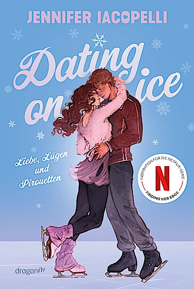 Dating On Ice – Liebe, Lügen und Pirouetten