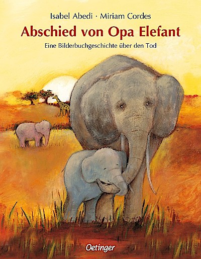 Abschied von Opa Elefant
