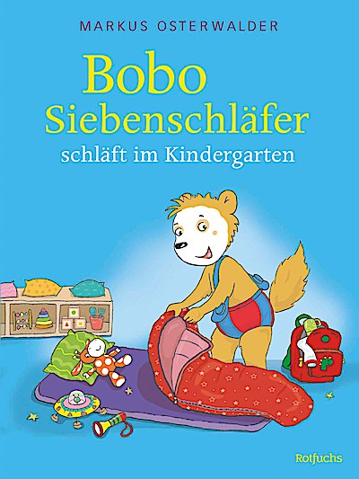 Bobo Siebenschläfer schläft im Kindergarten