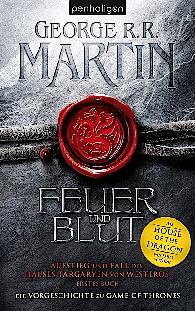 Feuer und Blut - Erstes Buch (House of the Dragon)