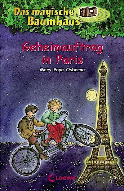 Das magische Baumhaus (Band 33) - Geheimauftrag in Paris