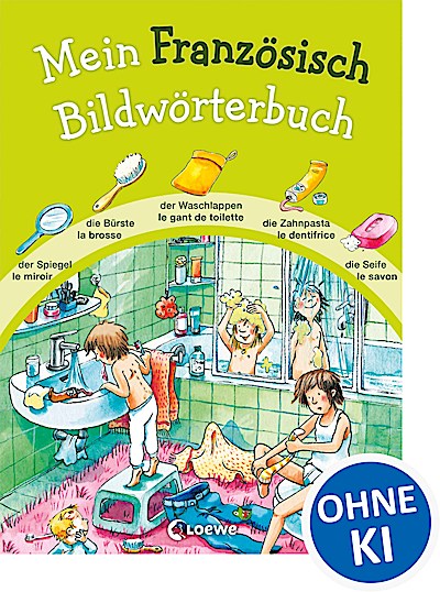 Mein Französisch Bildwörterbuch