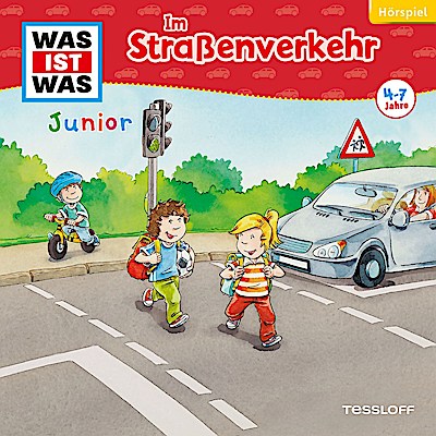 Was ist Was JUNIOR - Im Straßenverkehr