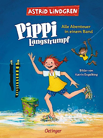 Pippi Langstrumpf. Alle Abenteuer in einem Band