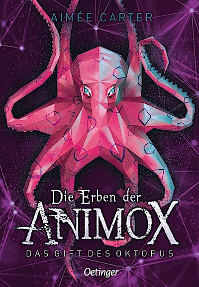 Die Erben der Animox 2 - Das Gift des Oktopus