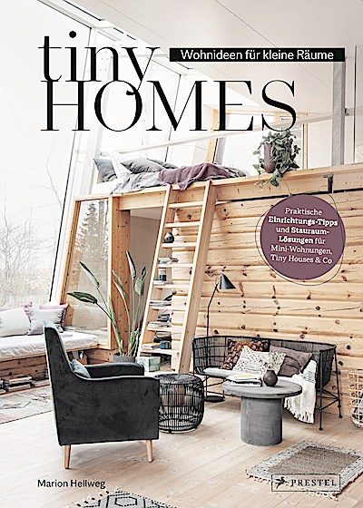 Tiny Homes: Wohnideen für kleine Räume