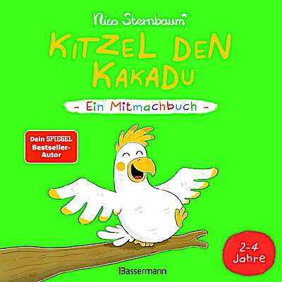 Kitzel den Kakadu - Ein Mitmachbuch