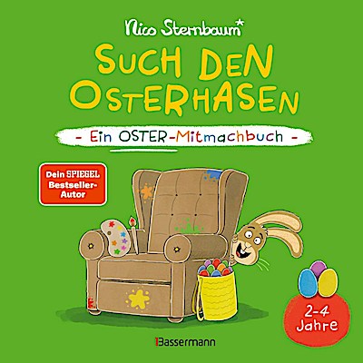 Such den Osterhasen. Ein Oster-Mitmachbuch. Zum Schütteln, Schaukeln, Pusten, Klopfen und sehen, was dann passiert. Von 2 bis 4 Jahren