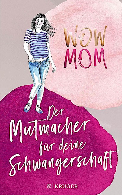 WOW MOM - Der Mutmacher für deine Schwangerschaft