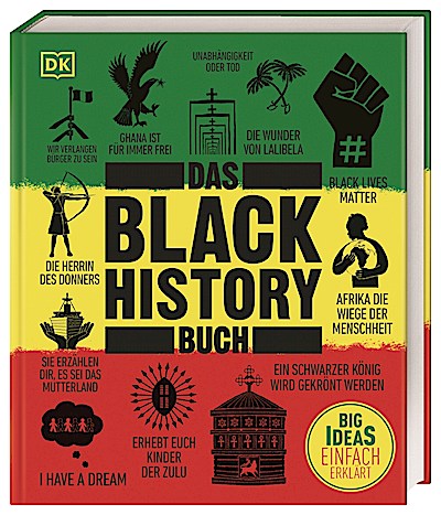 Big Ideas. Das Black-History-Buch