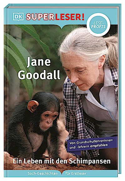 SUPERLESER! (Leseprofi) Jane Goodall - Schimpansen