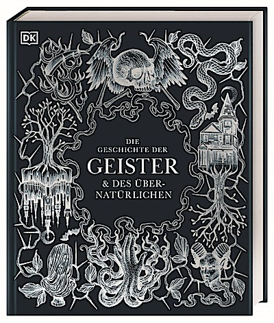 Die Geschichte der Geister & des Übernatürlichen