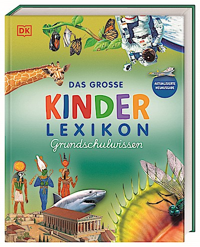 Das große Kinderlexikon Grundschulwissen