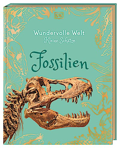 Wundervolle Welt - Kleine Schätze: Fossilien