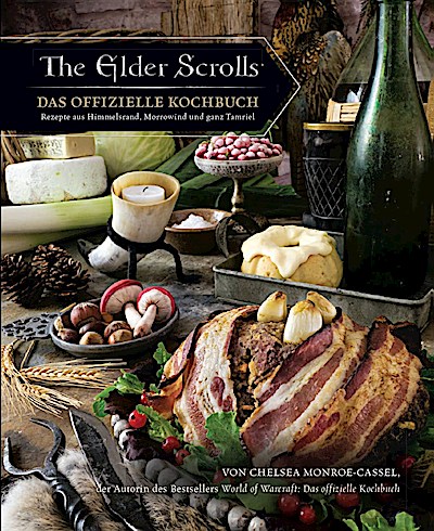 The Elder Scrolls: Das offizielle Kochbuch: Re...
