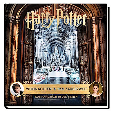 Harry Potter: Weihnachten in der Zauberwelt - Das Handbu...