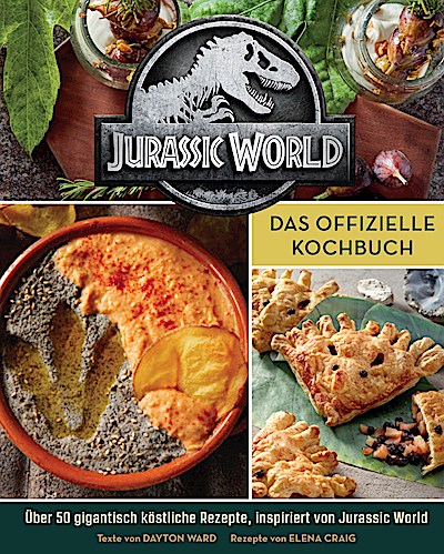 Jurassic World: Das offizielle Kochbuch