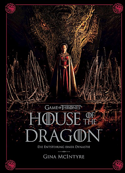 Game of Thrones: House of the Dragon - Die Ent...