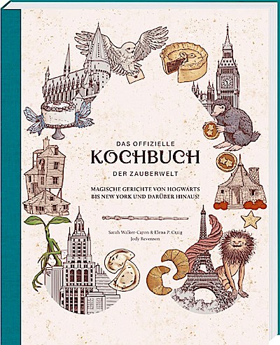 Harry Potter: Das offizielle Kochbuch der Zauberwelt: Magisc