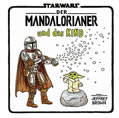 Star Wars: Der Mandalorianer und das Kind