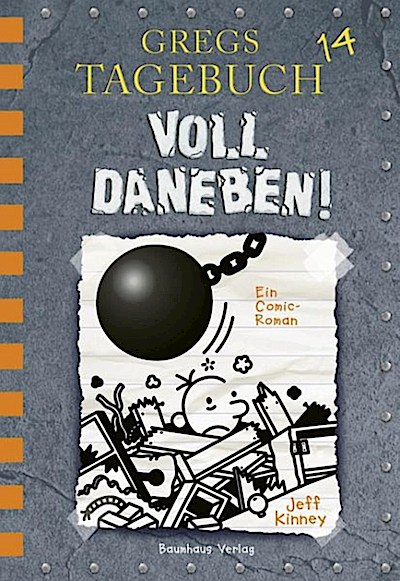 Gregs Tagebuch Bd.14 - Voll daneben