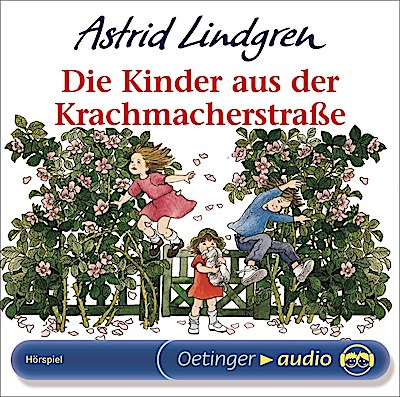 Die Kinder aus der Krachmacherstraße