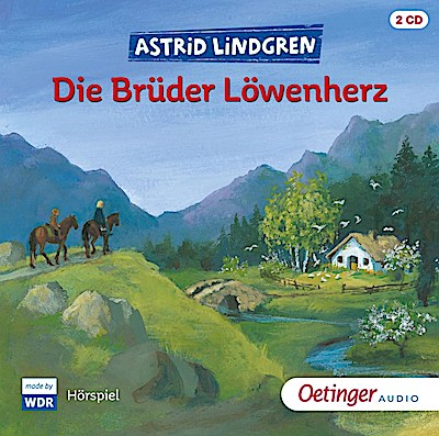 Astrid Lindgren - Die Brüder Löwenherz (Hörspiel)