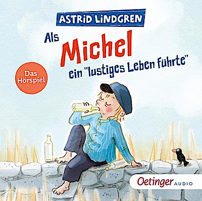 Michel 1: Als Michel ein "lustiges Leben führte"