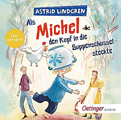 Michel 2: Als Michel den Kopf in die Suppenschüssel steckte