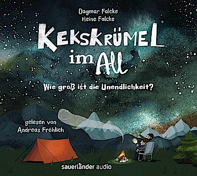 Kekskrümel im All -  Wie groß ist die Unendlichkeit? (Lesung