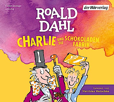 Charlie und die Schokoladenfabrik (Lesung)