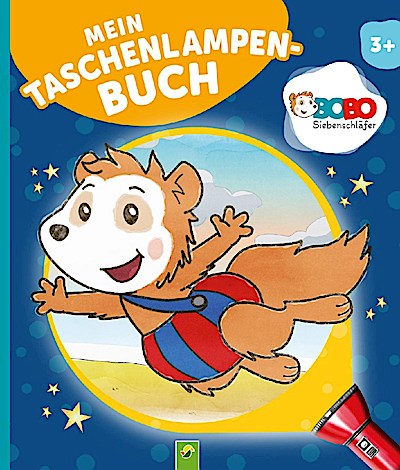 Bobo Siebenschläfer: Mein Taschenlampenbuch