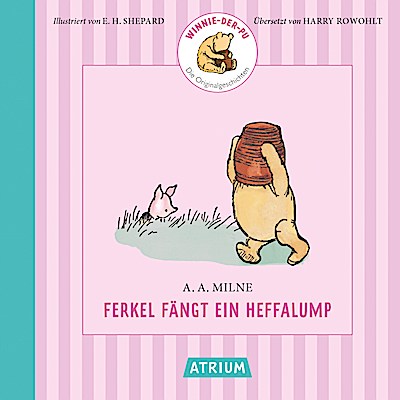 Ferkel fängt ein Heffalump